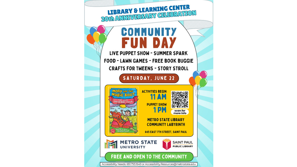 Metro State University University and the St. Paul Public library are hosting free outdoor Community Fun Day Flyer