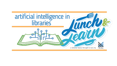 artificial intelligence in libraries lunch and learn logo