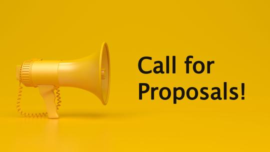 Call for Proposals text on a yellow background with a yellow bull horn
