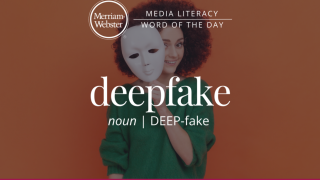 Media Literacy Word of the day deepfake wiht woman holding a mask