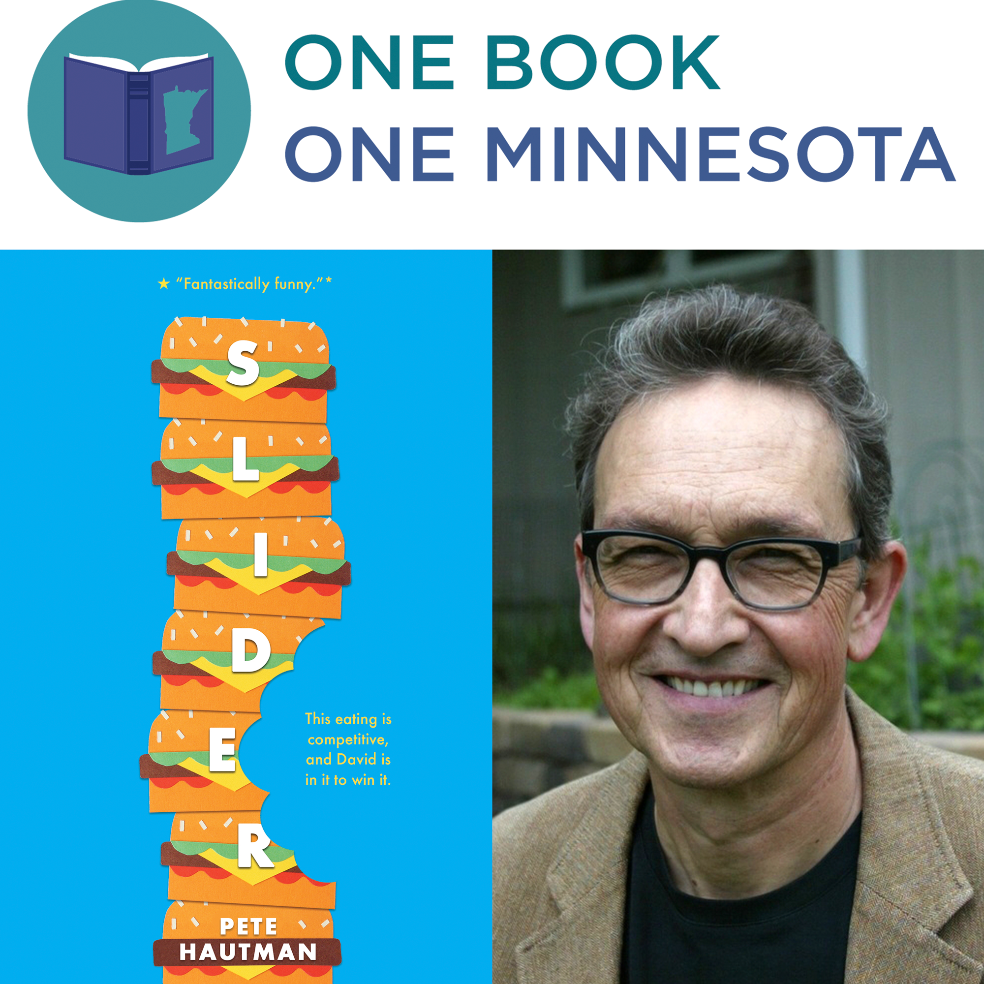 The One Book|One Minnesota logo atop the "Slider" book cover alongside an image of the book's author, Pete Hautman.