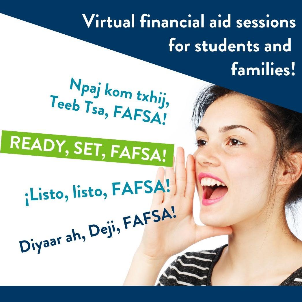 A photograph of a young lady calling out, "READY, SET, FAFSA!" in English, Hmong, Spanish, and Somali.